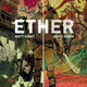Illustration for article titled The New Comic iEther/i Is About a Man Fighting Magical Crime With the Power of Science